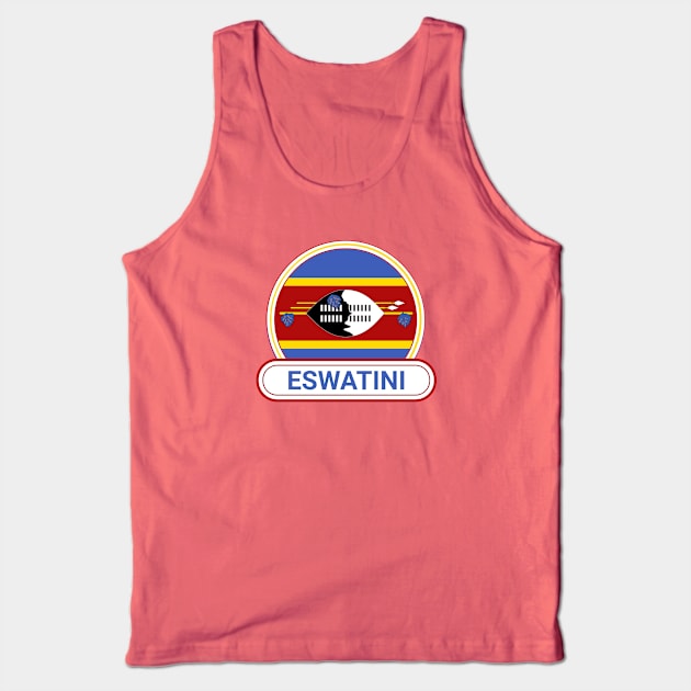 Eswatini Country Badge - Eswatini Flag Tank Top by Yesteeyear